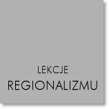 lekcje regionalizmu